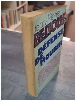 Défense de mourir par Jean-Pierre Beltoise - Le témoignage du pilote par Presses Pocket