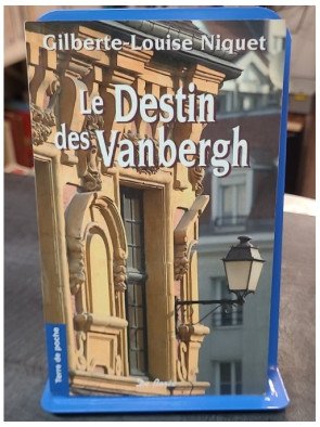 Le destin des Vanbergh par...