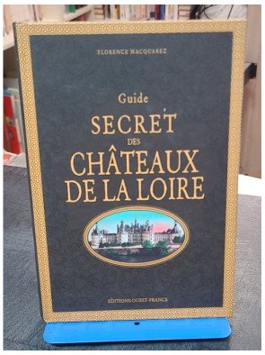 Guide secret des châteaux...