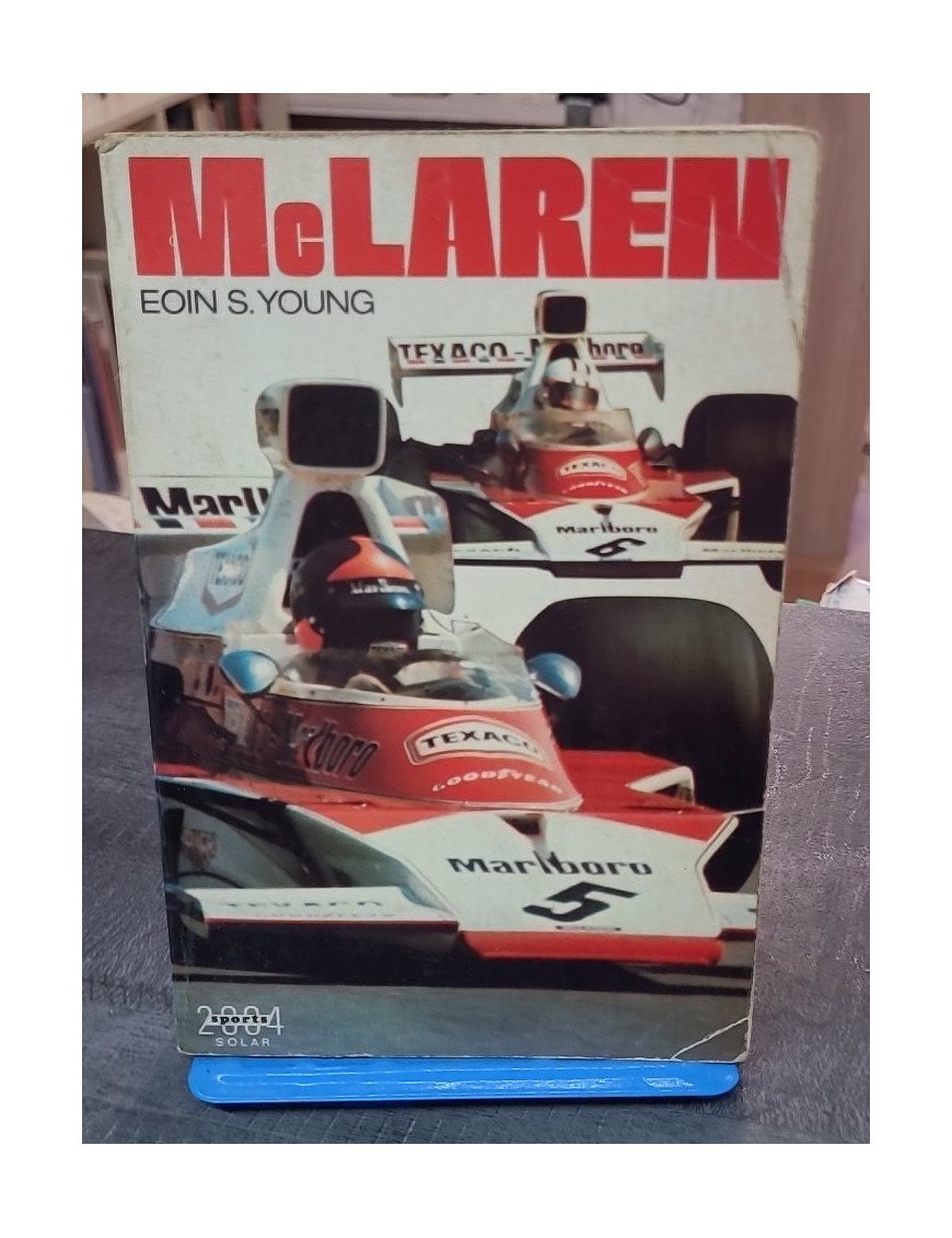 McLaren (Sports 2004) par Eoin S. Young et Michel Delannoy - L'histoire complète de la légendaire écurie (Solar)