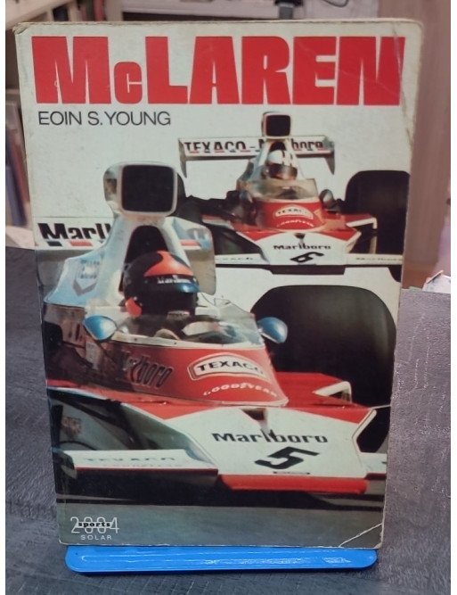 McLaren (Sports 2004) par Eoin S. Young et Michel Delannoy - L'histoire complète de la légendaire écurie (Solar)