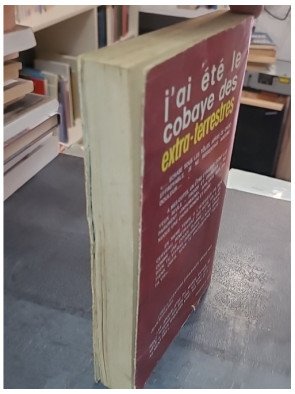 J'ai Été Le Cobaye Des Extra-Terrestres par Migueres Jean - Un témoignage OVNI captivant de 1977 (Promazur-Rg)