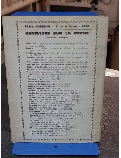 Pêcher fin par M. Pollet - Guide de pêche au coup (1975)