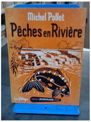 Pêches en rivière par...