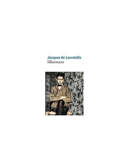 Silbermann de Jacques de Lacretelle