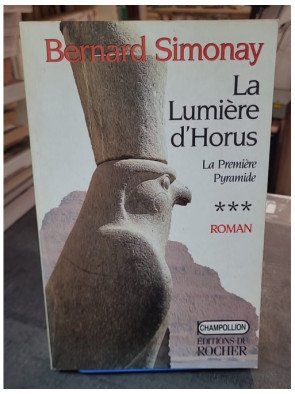 La Première Pyramide, Tome...