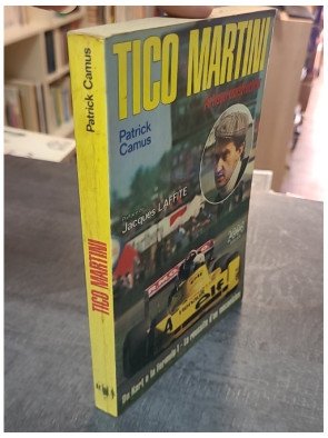 Tico Martini, Artisan Constructeur par Patrick Camus (Solar, 1977)