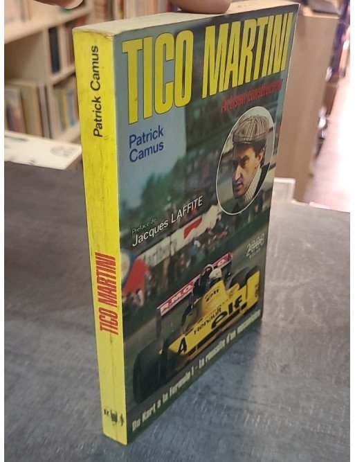 Tico Martini, Artisan Constructeur par Patrick Camus (Solar, 1977)