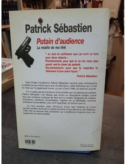 Putain d'audience : La réalité de ma télé par Patrick Sébastien - Plongée dans les coulisses du petit écran