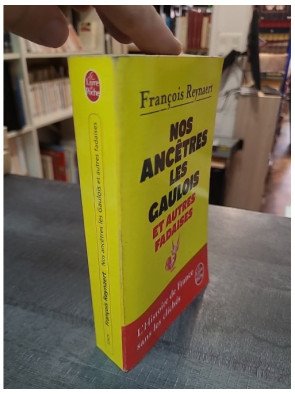 Nos ancêtres les Gaulois par François Reynaert : L'histoire de France sans les clichés