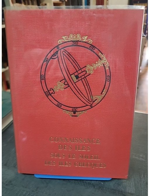 Connaissance Des Iles : Sous Le Soleil Des Iles Grecques par Jean-Christian Spahni - Voyage illustré en Grèce