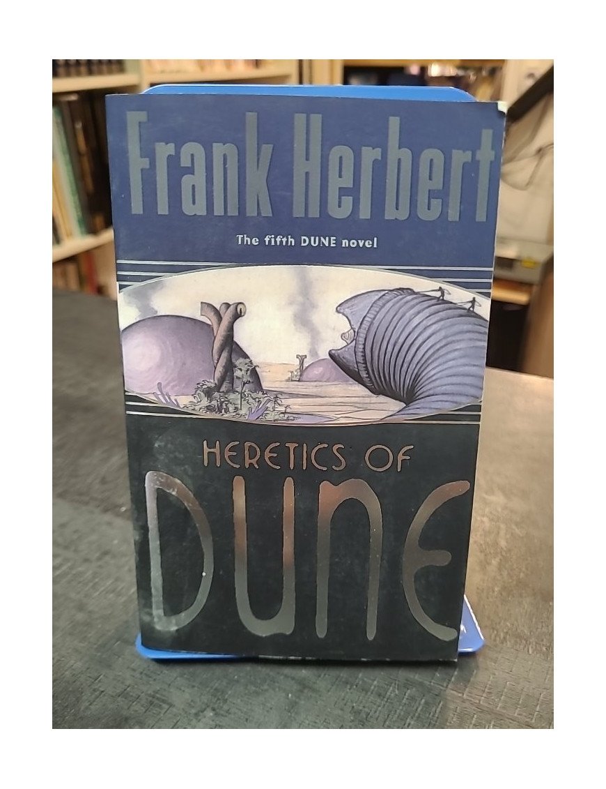Heretics Of Dune par Frank Herbert - Le Cinquième Roman Épique du Cycle de Dune (livre en anglais)