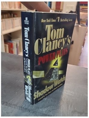 Shadow Watch - Power Plays 03 par Tom Clancy et al. (livre en anglais)