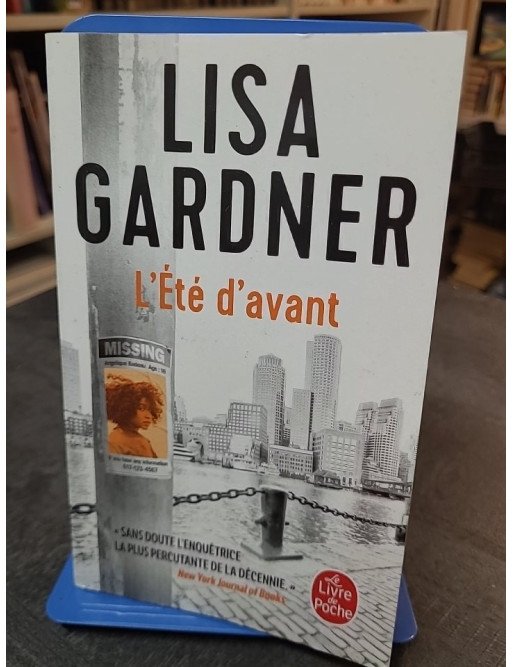 L'Été d'avant de Lisa Gardner: Le Début d'une Nouvelle Série Thriller à couper le souffle