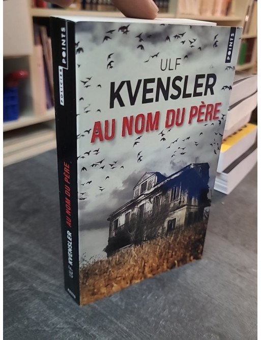 Au nom du père par Ulf Kvensler : Un Thriller Psychologique Glaçant sur les Secrets de Famille
