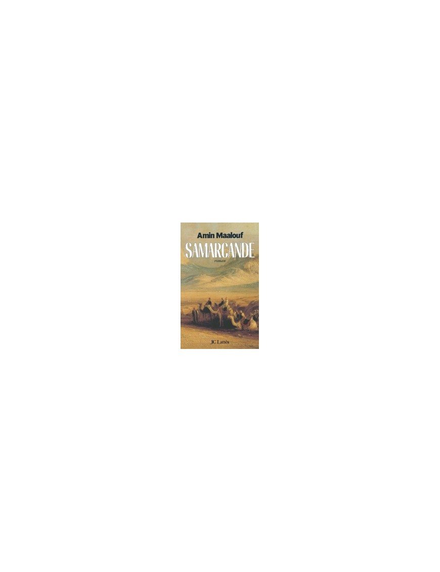 Samarcande d Amin Maalouf