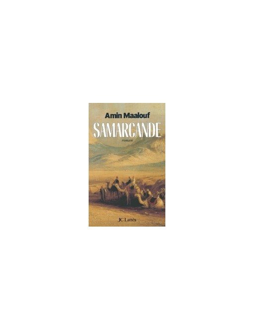 Samarcande d Amin Maalouf