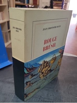 Rouge Brésil Prix Goncourt 2001 Par Jean-Christophe Rufin