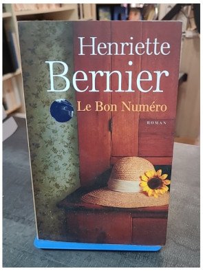 Le bon numéro - Henriette Bernier