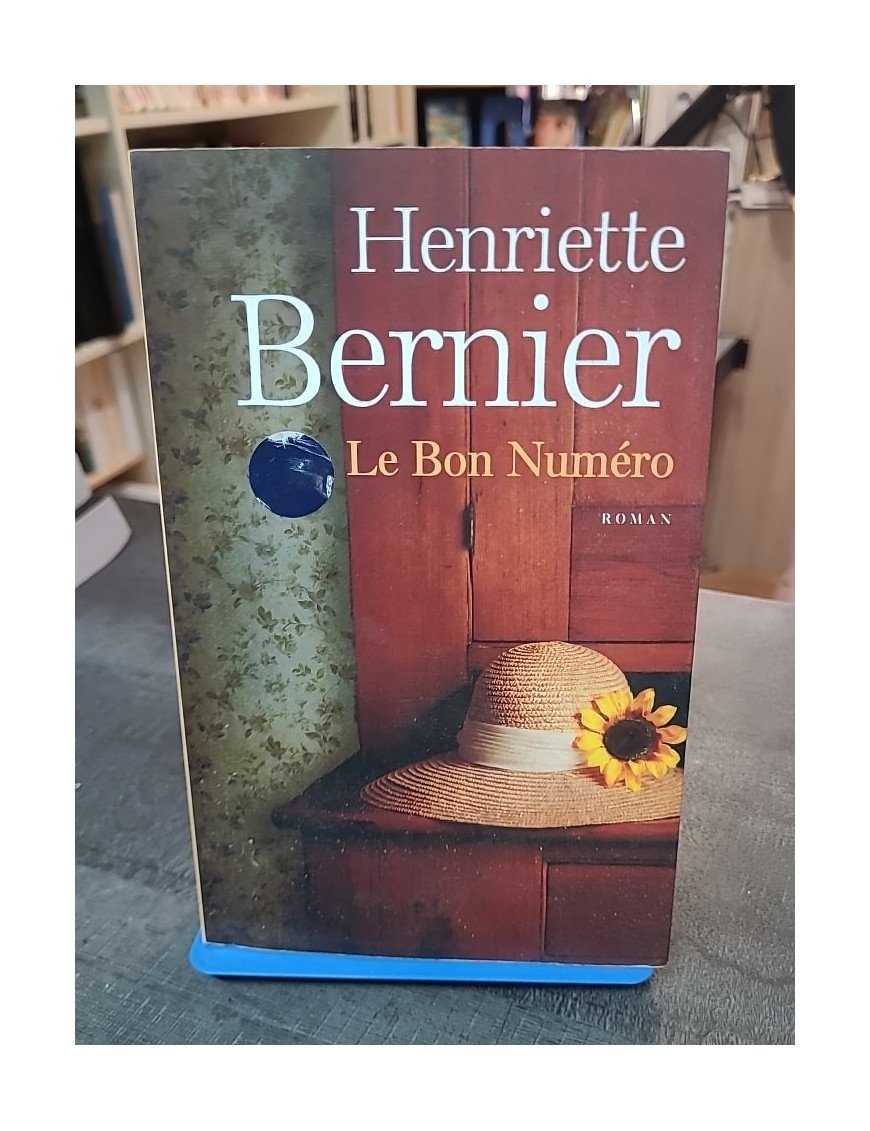 Le bon numéro - Henriette Bernier