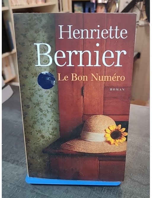 Le bon numéro - Henriette Bernier