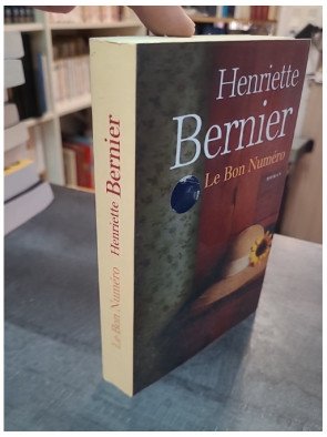 Le bon numéro - Henriette Bernier
