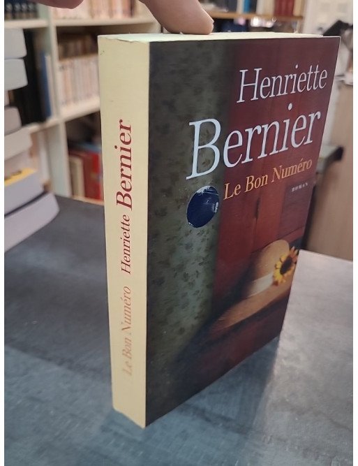 Le bon numéro - Henriette Bernier