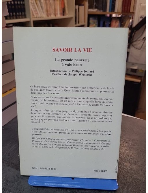 Savoir la vie - La grande pauvreté à voix haute par Philippe Joutard et ATD Quart-Monde