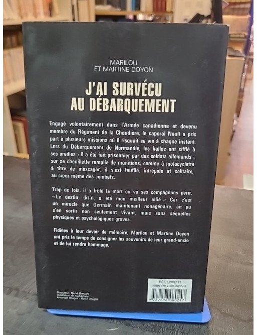 J'ai survécu au Débarquement - Le témoignage de Germain Nault par Marilou et Martine Doyon