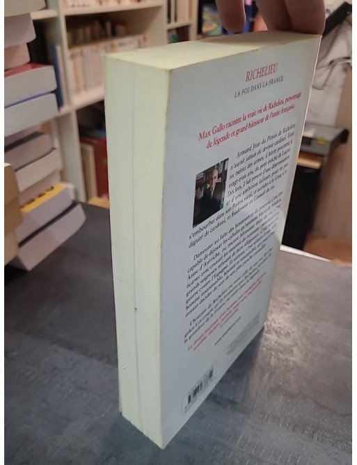 Richelieu - La foi dans la France par Max Gallo : Biographie et histoire du cardinal