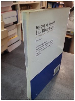 Histoire de France, Les Dirigeants - De Vercingétorix à la Ve République par Henri Medori