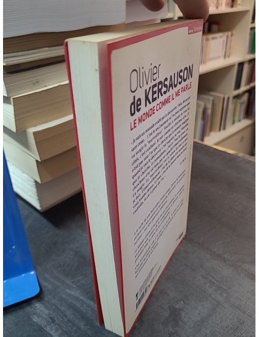 Le monde comme il me parle par Olivier de Kersauson - Récit intime d'un navigateur