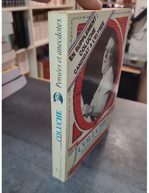 Coluche, Pensées et Anecdotes par Coluche - Humour, Citations et Biographie