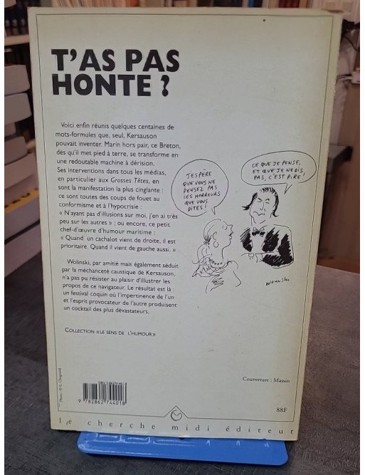 T'as Pas Honte par Olivier de Kersauson - Recueil d'humour et de dérision illustré par Wolinski