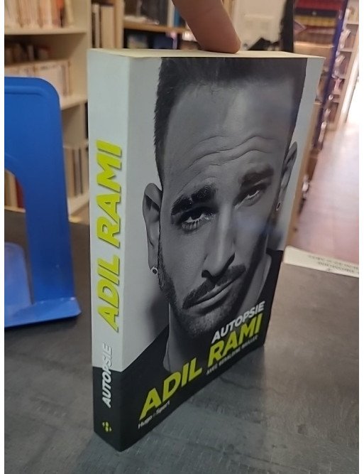 Adil Rami - Autopsie : confessions intimes d'un champion du monde, par Géraldine Maillet & Bertrand Pirel