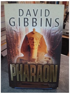 Pharaon par David Gibbins - Thriller Historique sur les Mystères de l'Égypte Ancienne