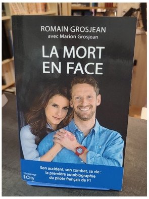La Mort En Face par Marion Jollès-Grosjean et Romain Grosjean - Le Récit de l'Accident du Pilote de F1