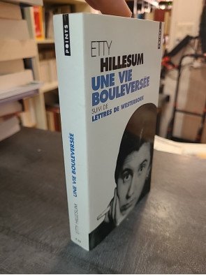 Une vie bouleversée. - Journal 1941-1943 d Etty Hillesum