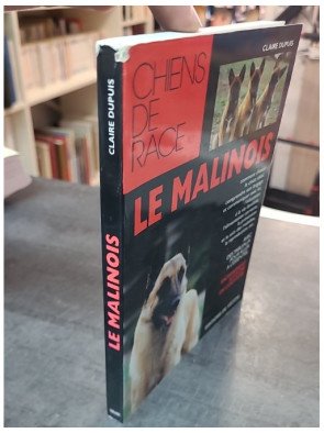 Le malinois de Claire Dupuis