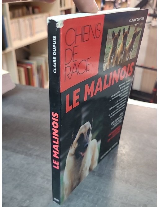 Le malinois de Claire Dupuis