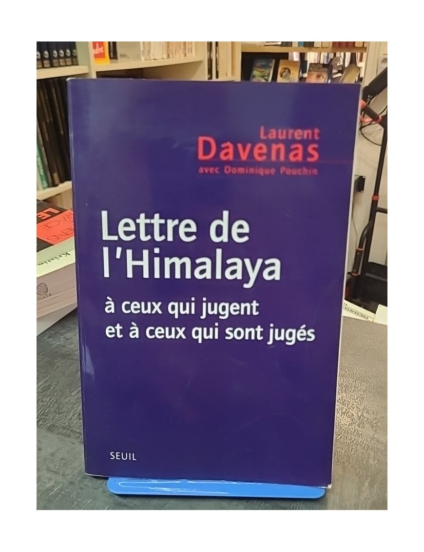 Lettre de l'Himalaya à ceux qui jugent et à ceux qui sont jugés - Laurent Davenas