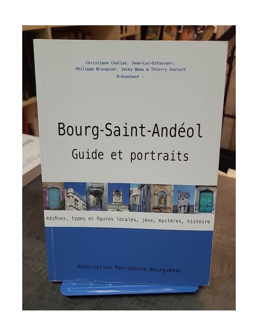Bourg-Saint-Andéol Guide et Portraits
