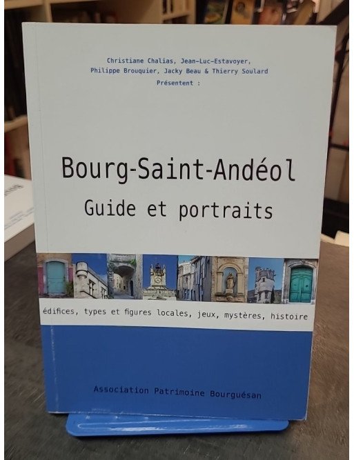 Bourg-Saint-Andéol Guide et Portraits
