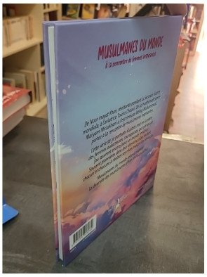 Musulmanes du Monde - À la rencontre de femmes inspirantes par Elise Saint-Jullian