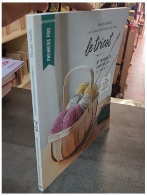 Le tricot - Les techniques essentielles en 7 modèles par Pascale Moëllic