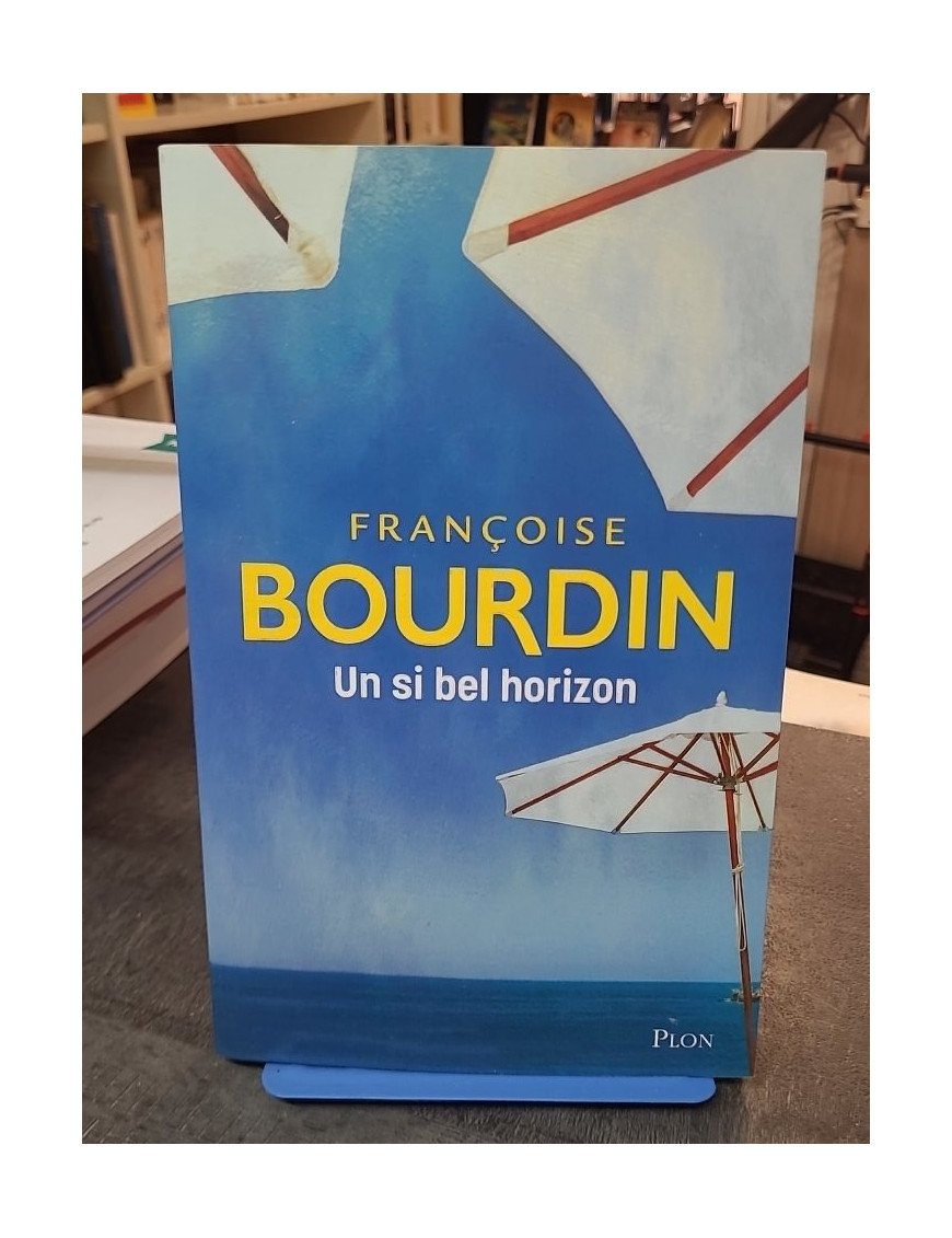 Un si bel horizon - La saga familiale Corse par Françoise Bourdin