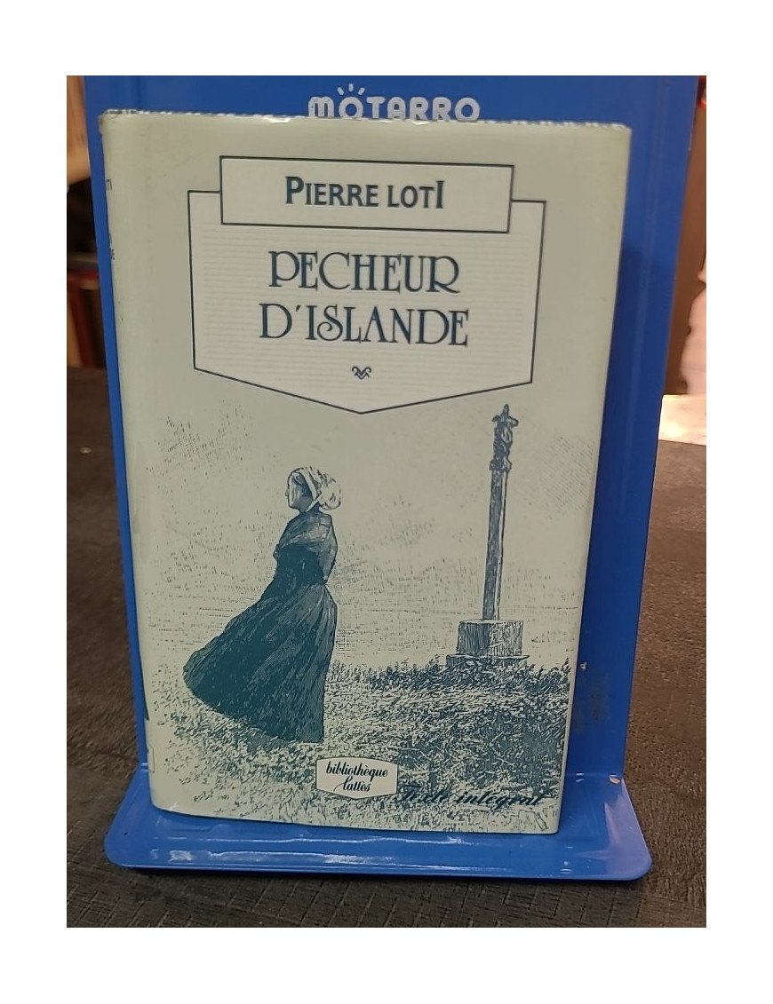 Pêcheur d'Islande par Pierre Loti et Edmond Adolphe Rudaux - Roman d'Aventure