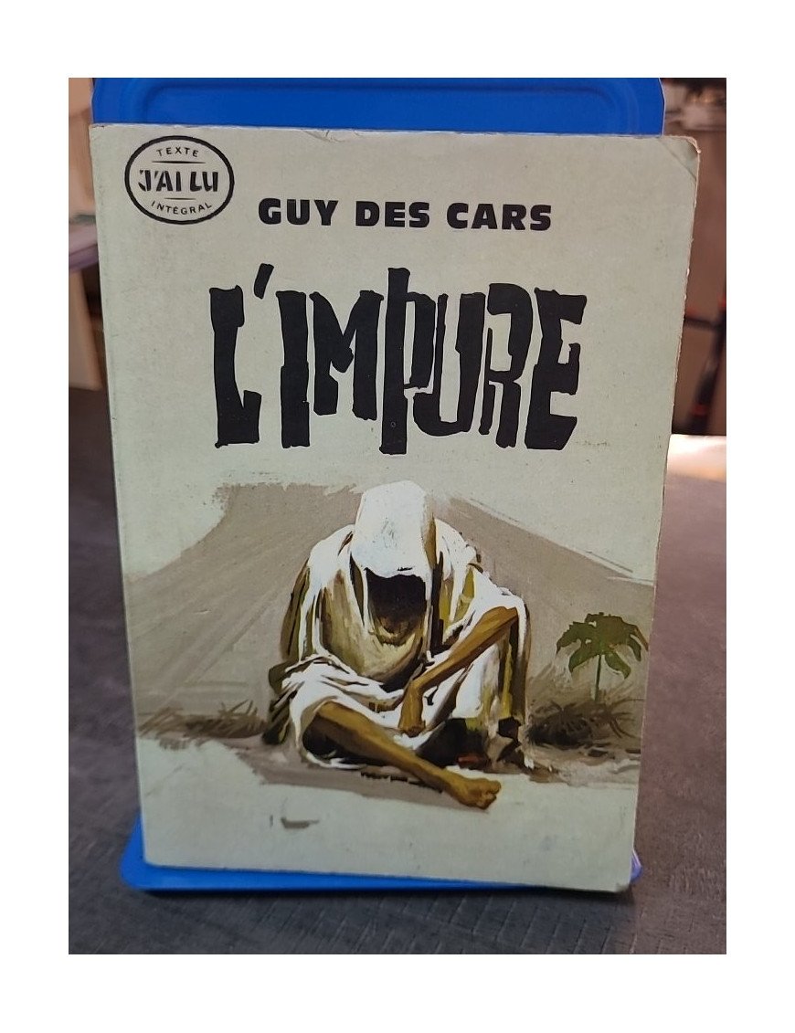 L'Impure par Guy Des Cars - Roman Français Captivant