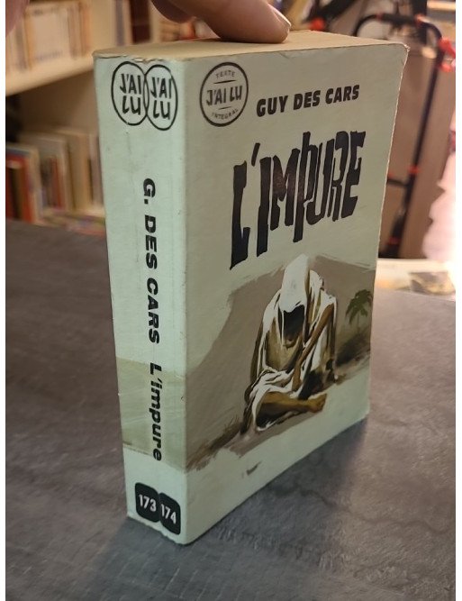 L'Impure par Guy Des Cars - Roman Français Captivant