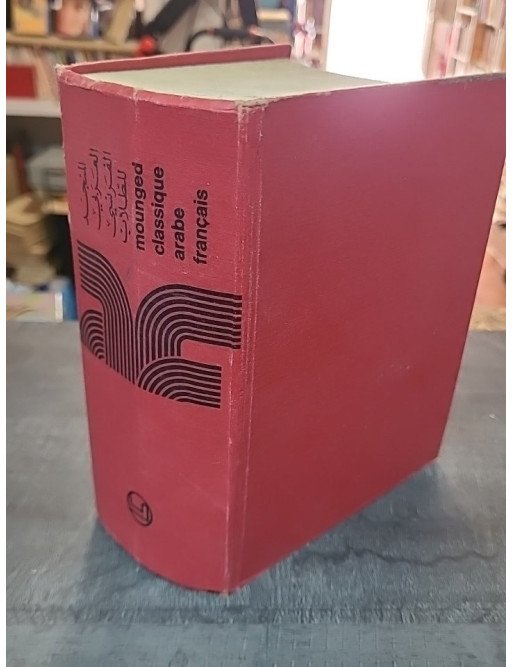 Mounged Classique: Dictionnaire Moderne Français-Arabe par Dar El Machreq - Langue et Culture